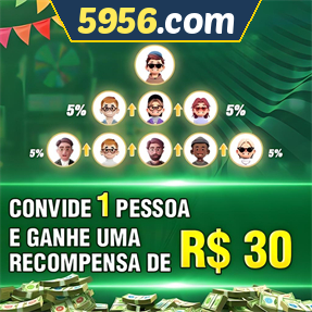 5956.com Indique amigos para receber um bônus